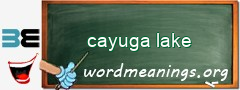 WordMeaning blackboard for cayuga lake